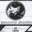 DBA093 - Trash Dog "Buddha" cs
